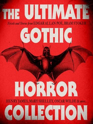 cover image of The Ultimate Gothic Horror Collection